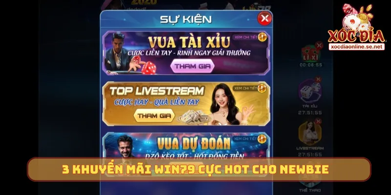 3 khuyến mãi Win79 cực hot cho newbie