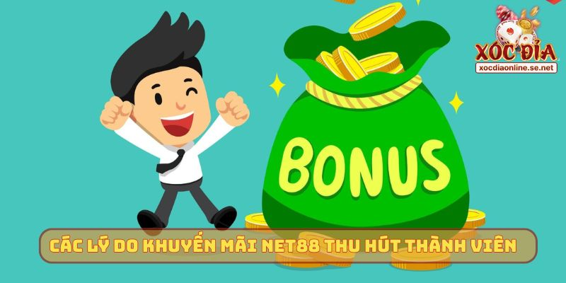 Các lý do khuyến mãi Net88 thu hút thành viên