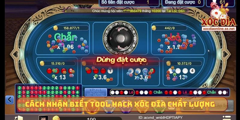 Cách nhận biết tool hack Xóc Đĩa chất lượng