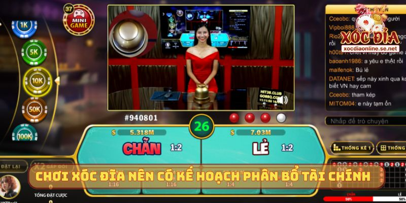 Chơi Xóc Đĩa nên có kế hoạch phân bổ tài chính