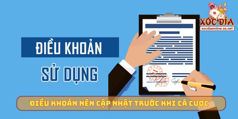 Điều khoản điều kiện nên cập nhật trước khi cá cược