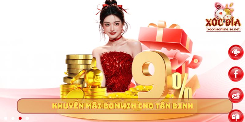 Khuyến mãi Bomwin cho tân binh