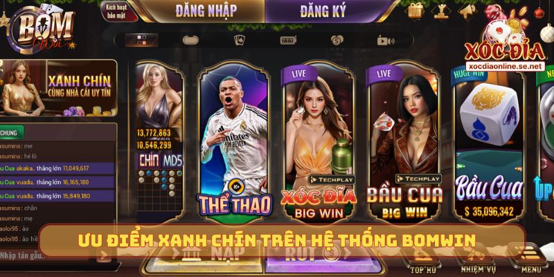 Ưu điểm xanh chín trên hệ thống Bomwin